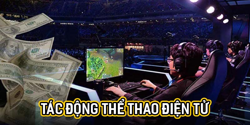 Tác động thể thao điện tử